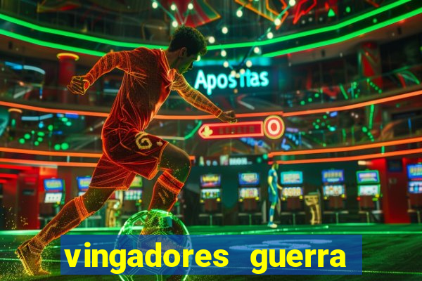 vingadores guerra infinita filme completo dublado